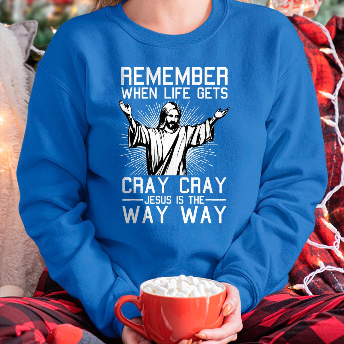 Jesus Is The Way Christmas Funny Faith Religious Christian T-Shirt - Christmas Unisex T-Shirt/Hoodie/Sweatshirt - ZON00