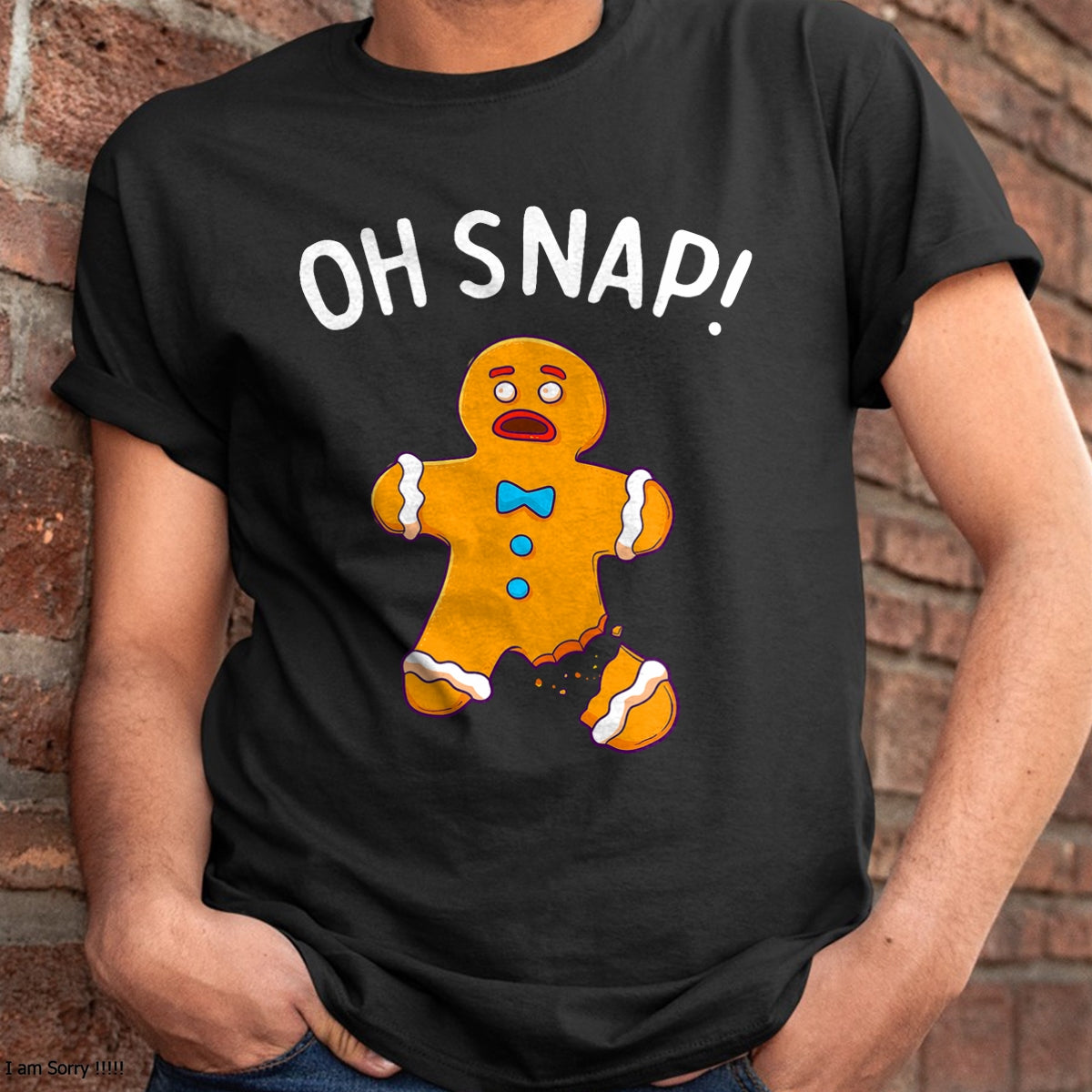 Gingerbread Man Oh Snap Christmas Funny Cookie Baking Gift Short Sleeve T-Shirt - Christmas Unisex T-Shirt/Hoodie/Sweatshirt - ZON00 (Copy)