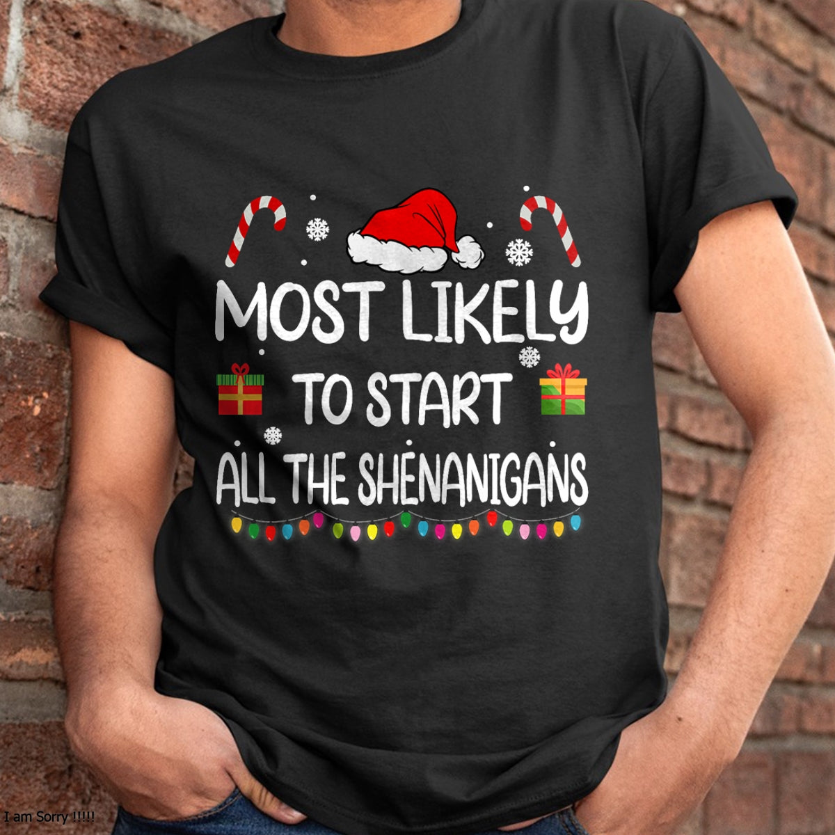 Most Likely To Start All The Shenanigans family Christmas T-Shirt - Christmas Unisex T-Shirt/Hoodie/Sweatshirt - ZON00