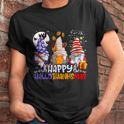 HalloThanksMas Gnomes Halloween Thanksgiving Christmas Happy T-Shirt - Christmas Unisex T-Shirt/Hoodie/Sweatshirt - ZON00