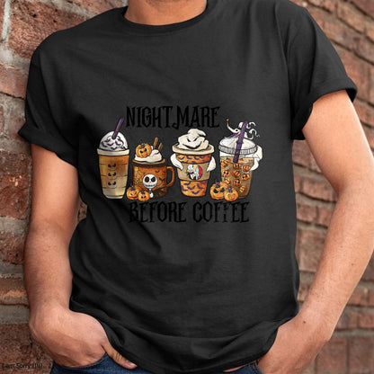 Nightmare Before Coffee Pumpkin Spice Halloween Costume T-Shirt - Christmas Unisex T-Shirt/Hoodie/Sweatshirt - ZON00