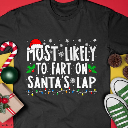 Most Likely to Fix Santa Sleigh Family Matching Christmas T-Shirt - Christmas Unisex T-Shirt/Hoodie/Sweatshirt - ZON00