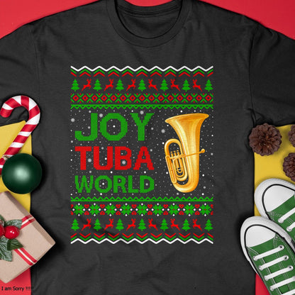 Joy Tuba World Music Lover Xmas Gift Ugly Tuba Christmas T-Shirt - Christmas Unisex T-Shirt/Hoodie/Sweatshirt - ZON00