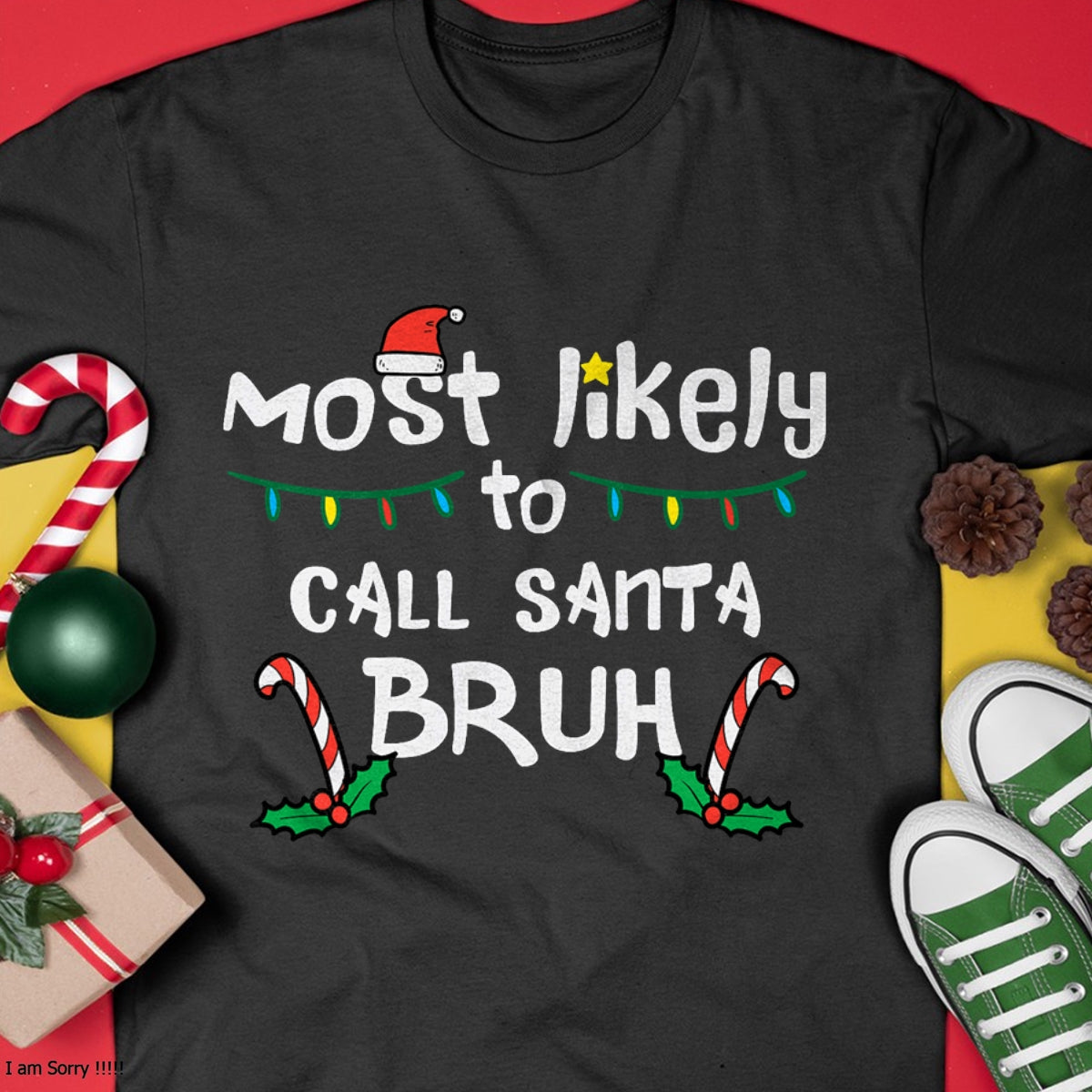 Christmas Likely Call Santa Bruh Xmas Family Men Women Kids T-Shirt - Christmas Unisex T-Shirt/Hoodie/Sweatshirt - ZON00