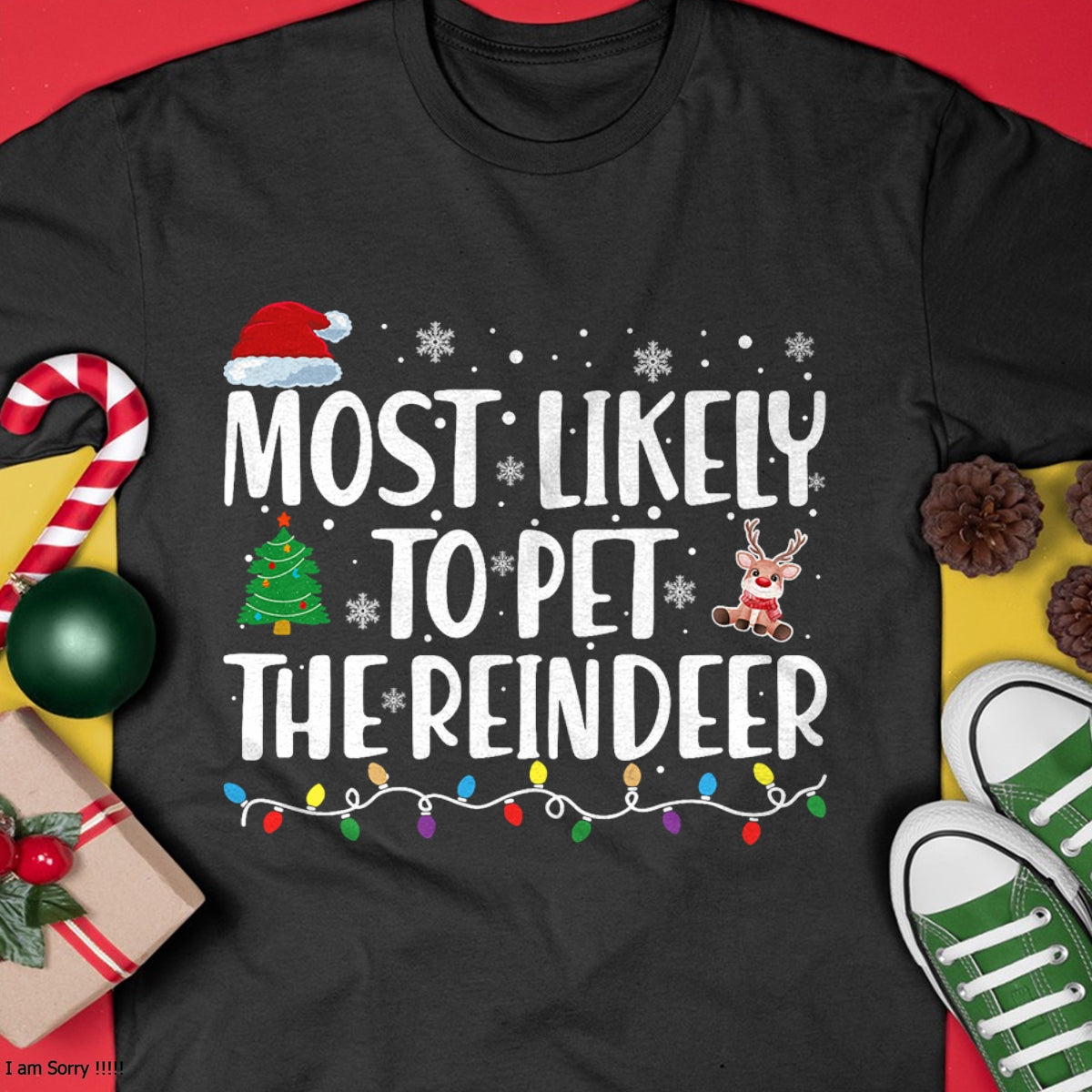 Most Likely To Pet The Reindeer Family Matching Christmas T-Shirt - Christmas Unisex T-Shirt/Hoodie/Sweatshirt - ZON00