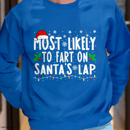 Most Likely to Fix Santa Sleigh Family Matching Christmas T-Shirt - Christmas Unisex T-Shirt/Hoodie/Sweatshirt - ZON00