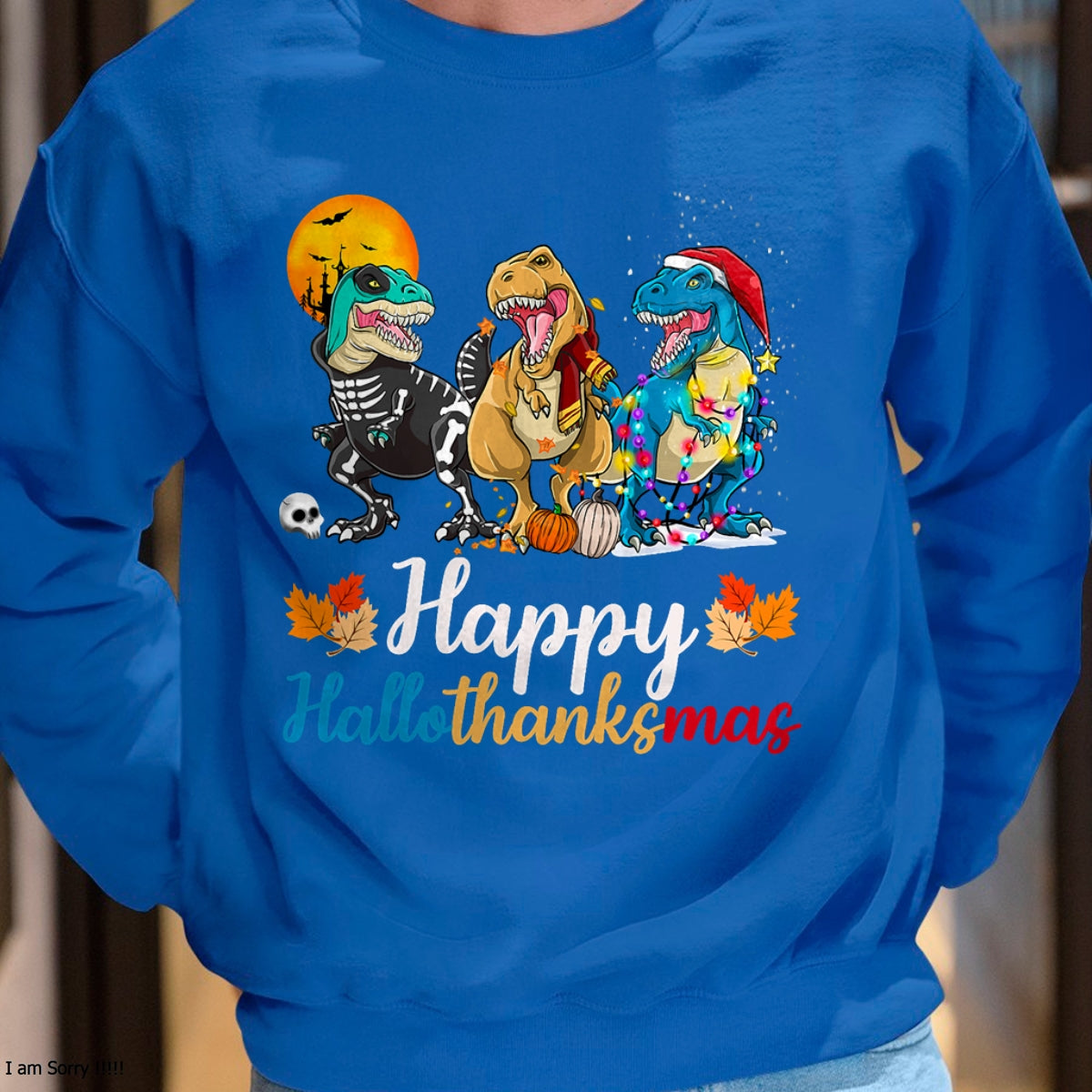 Halloween Thanksgiving Christmas Happy HalloThanksMas T rex T-Shirt - Christmas Unisex T-Shirt/Hoodie/Sweatshirt - ZON00