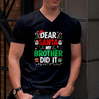 Dear Santa My Brother Did It Funny Christmas Boys Girls Kids T-Shirt - Christmas Unisex T-Shirt/Hoodie/Sweatshirt - ZON00