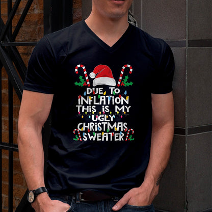 Funny Due to Inflation Ugly Christmas Sweaters For Men Women T-Shirt - Christmas Unisex T-Shirt/Hoodie/Sweatshirt - ZON00