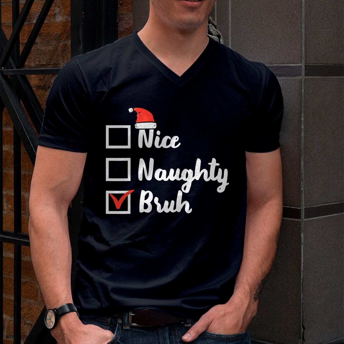 Christmas Nice Naughty Bruh Funny Xmas List Women Men Kids T-Shirt - Christmas Unisex T-Shirt/Hoodie/Sweatshirt - ZON00