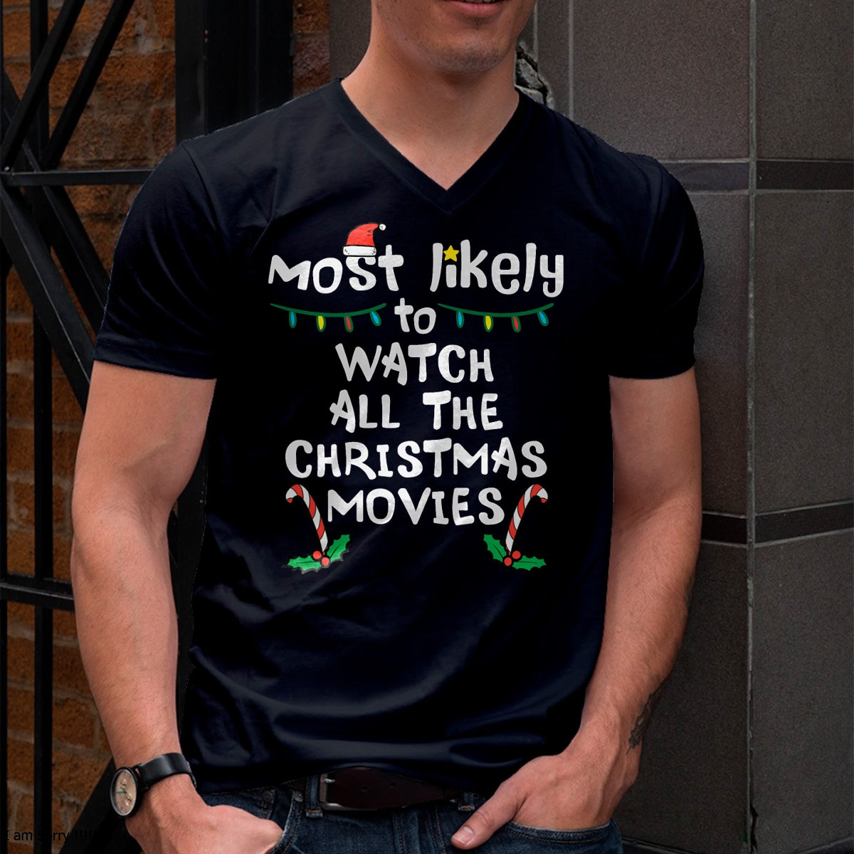 Most Likely Watch Christmas Movie Xmas Family Matching Women T-Shirt - Christmas Unisex T-Shirt/Hoodie/Sweatshirt - ZON00