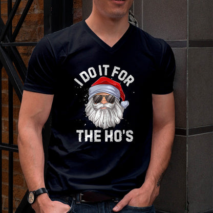 I Do It For The Ho's Funny Inappropriate Christmas Men Short Sleeve Santa T-Shirt - Christmas Unisex T-Shirt/Hoodie/Sweatshirt - ZON00
