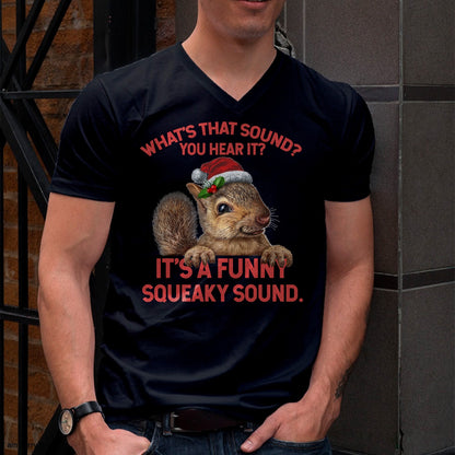 It's A Funny Squeaky Sound Christmas Squirrel T-Shirt - Christmas Unisex T-Shirt/Hoodie/Sweatshirt - ZON00