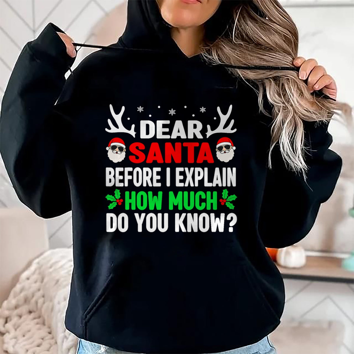 Funny Christmas Kids Adults Dear Santa I Can Explain T-Shirt - Christmas Unisex T-Shirt/Hoodie/Sweatshirt - ZON00