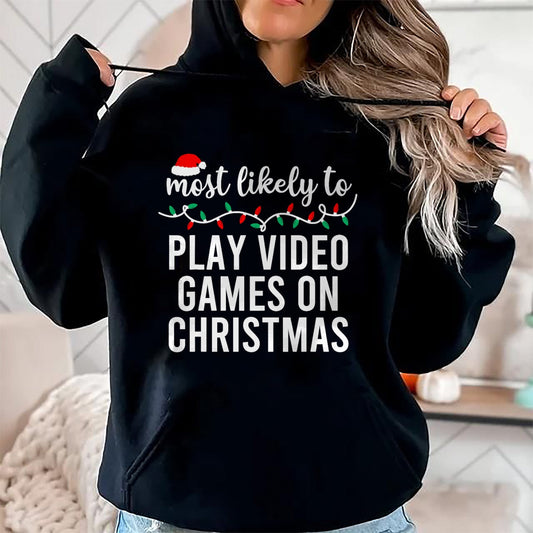 Most Likely To Christmas Matching Family Pajamas Funny T-Shirt - Christmas Unisex T-Shirt/Hoodie/Sweatshirt - ZON00