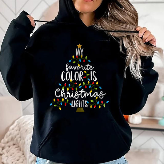 My Favorite Color Is Christmas Lights Kids Boy Women T-Shirt - Christmas Unisex T-Shirt/Hoodie/Sweatshirt - ZON00