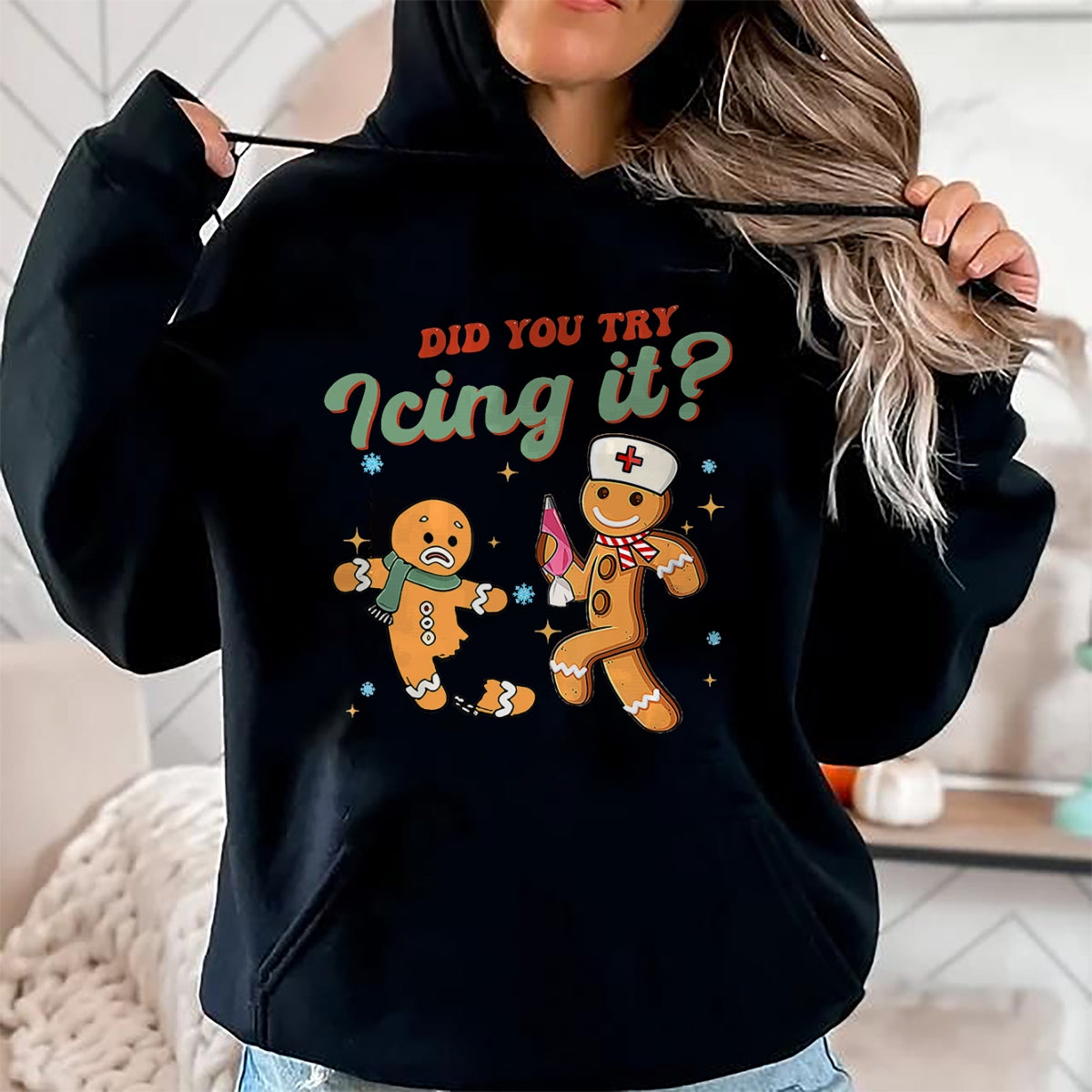 Funny Christmas Nurse Did You Try Icing It Gingerbread Man T-Shirt - Christmas Unisex T-Shirt/Hoodie/Sweatshirt - ZON00