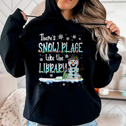 Librarian There's Snow Place Like The Library Christmas Snow T-Shirt - Christmas Unisex T-Shirt/Hoodie/Sweatshirt - ZON00