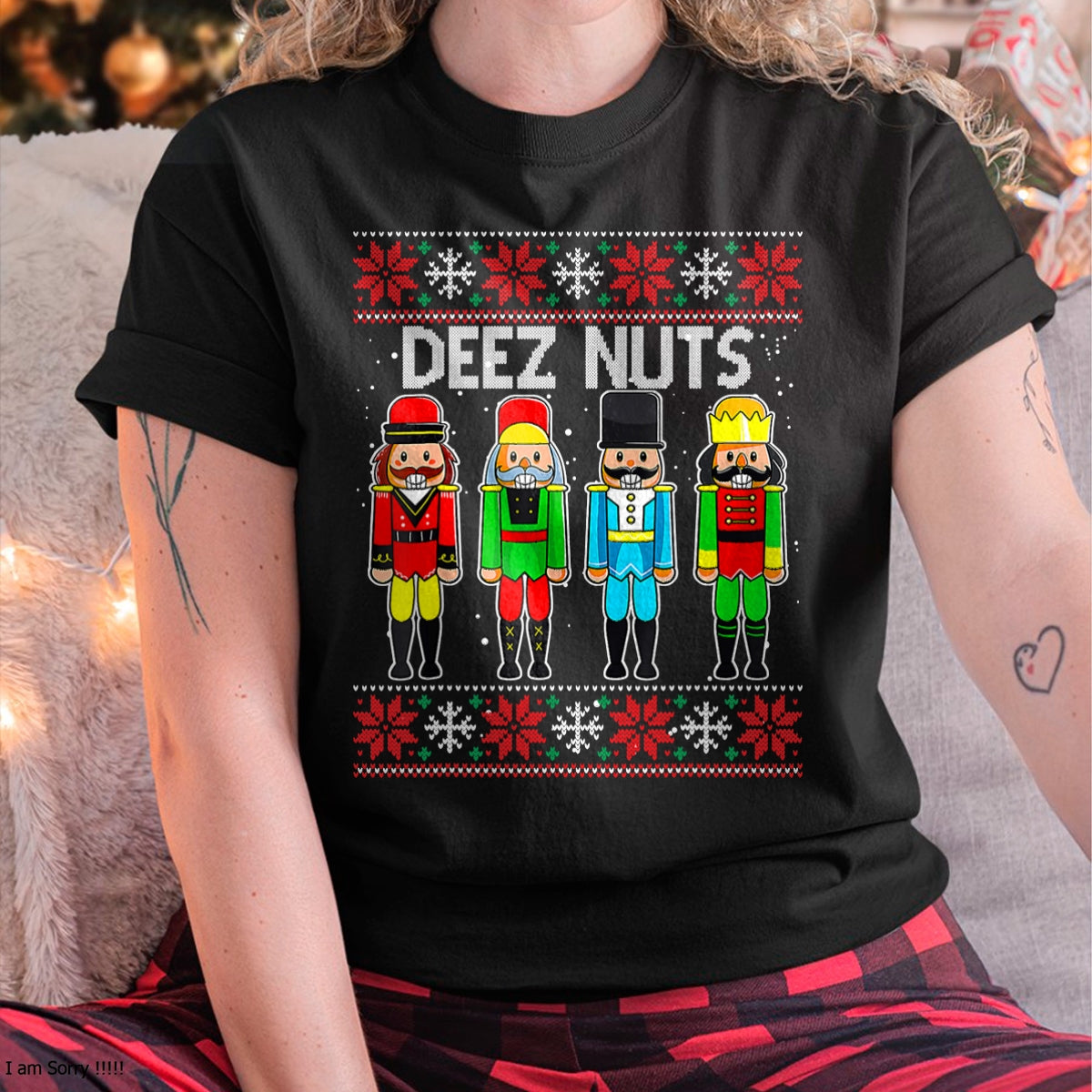 Deez Nuts Nutcracker Ugly Christmas Sweater Funny Xmas T-Shirt - Christmas Unisex T-Shirt/Hoodie/Sweatshirt - ZON00