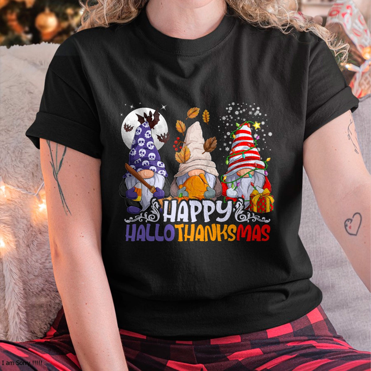 HalloThanksMas Gnomes Halloween Thanksgiving Christmas Happy T-Shirt - Christmas Unisex T-Shirt/Hoodie/Sweatshirt - ZON00
