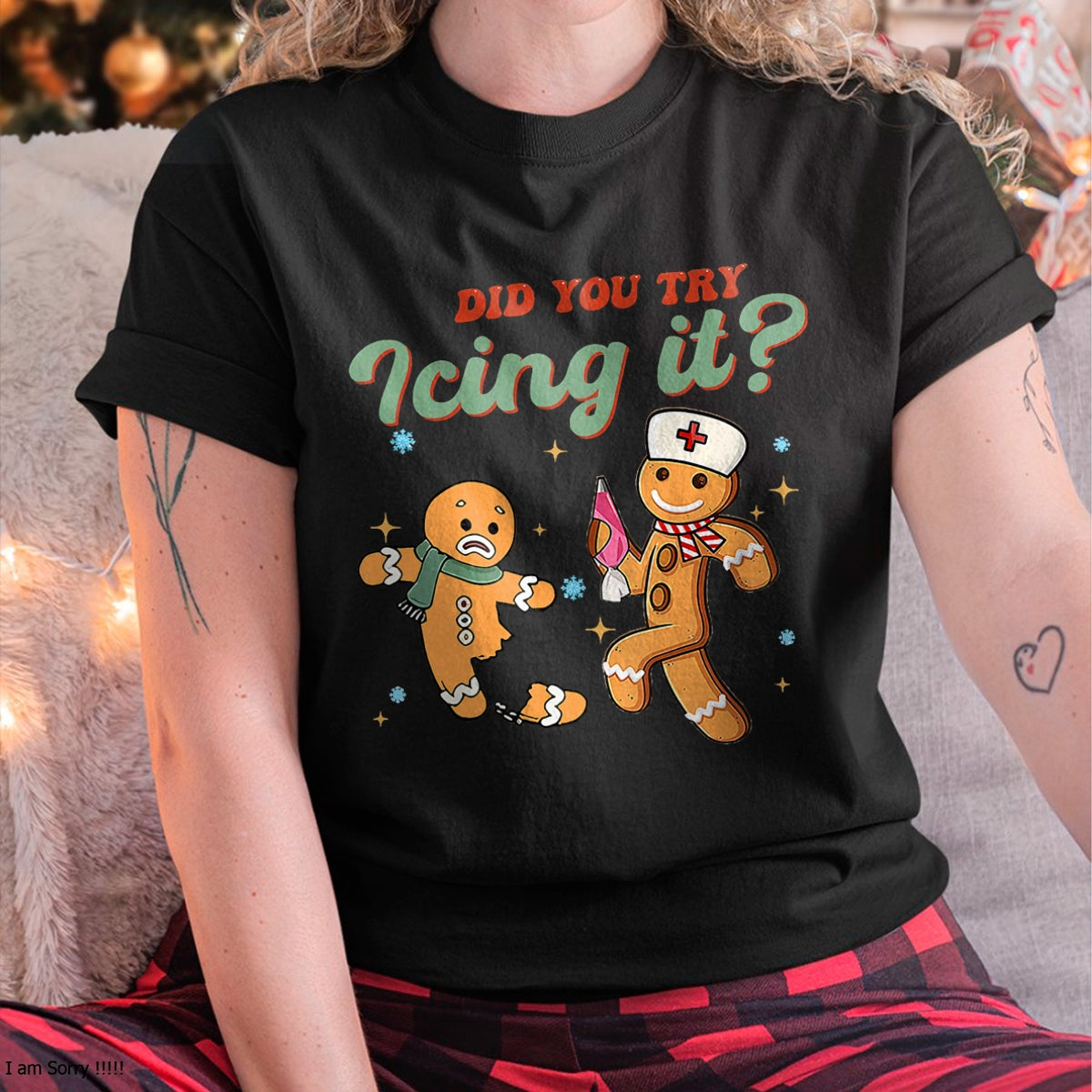 Funny Christmas Nurse Did You Try Icing It Gingerbread Man T-Shirt - Christmas Unisex T-Shirt/Hoodie/Sweatshirt - ZON00