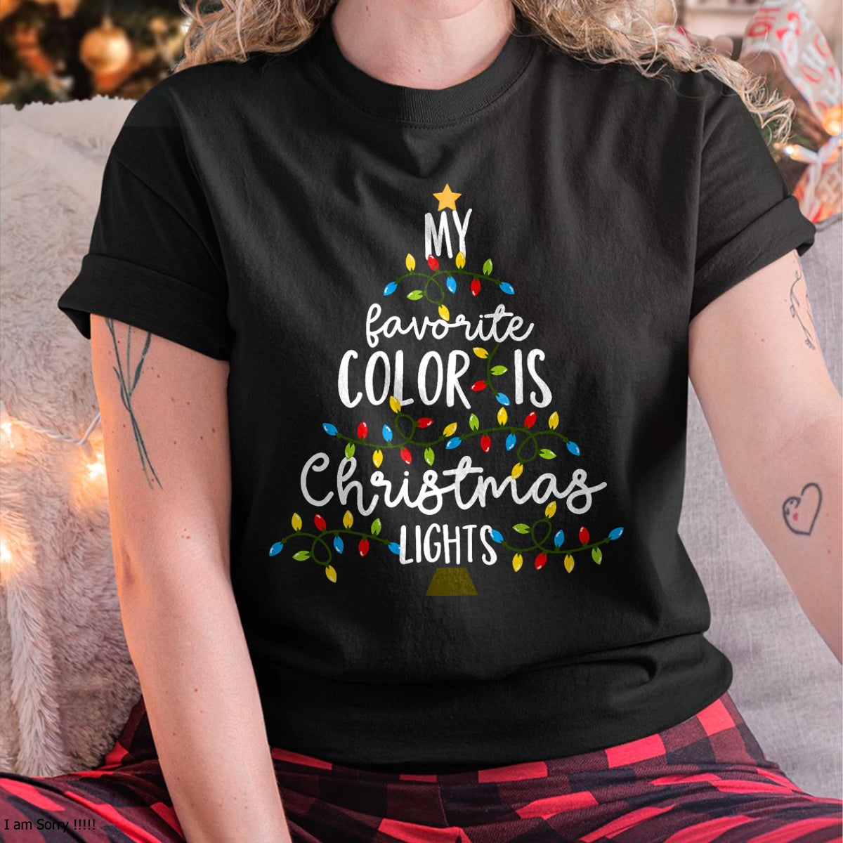 My Favorite Color Is Christmas Lights Kids Boy Women T-Shirt - Christmas Unisex T-Shirt/Hoodie/Sweatshirt - ZON00