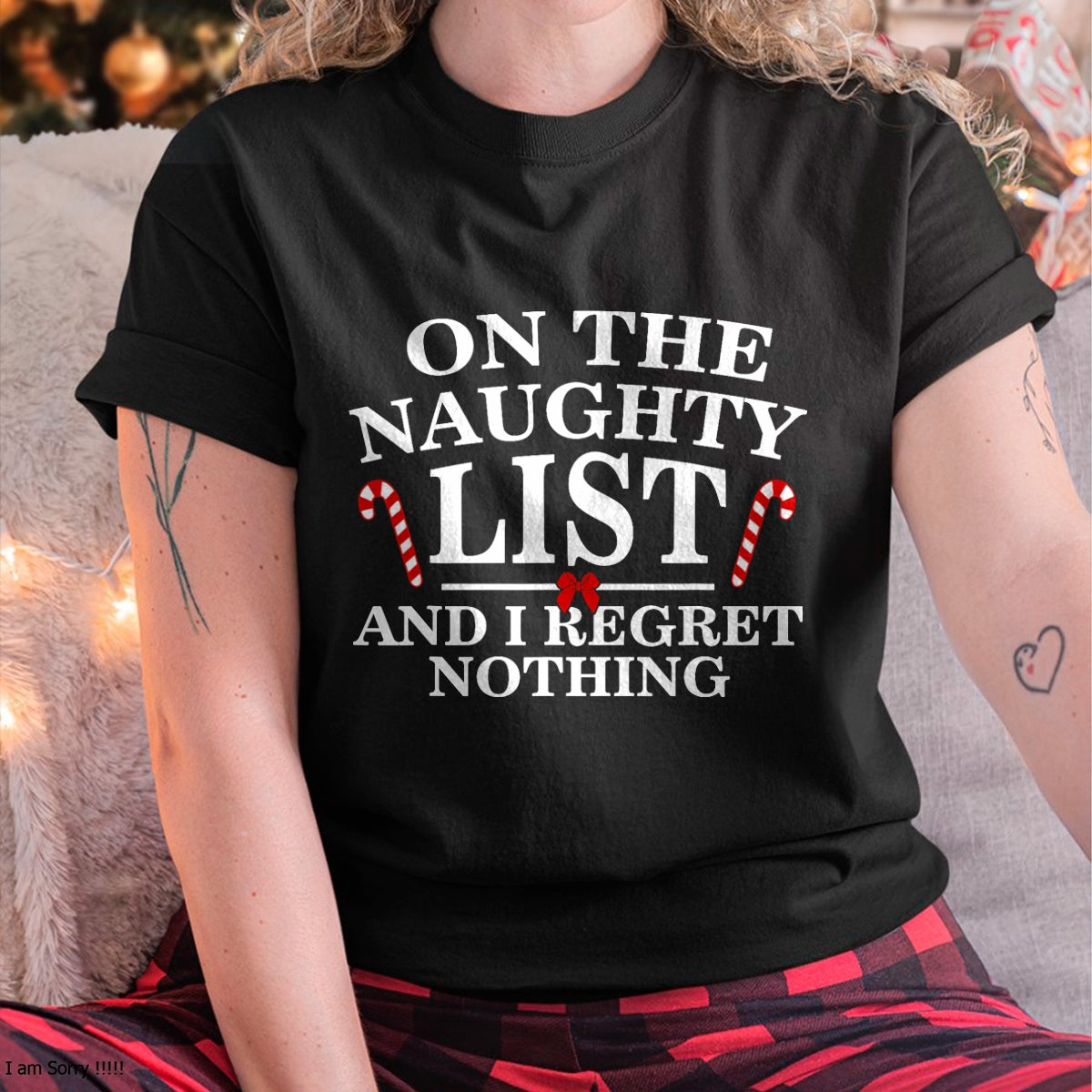 On The Naughty List And I Regret Nothing Funny Xmas Shirt T-Shirt - Christmas Unisex T-Shirt/Hoodie/Sweatshirt - ZON00