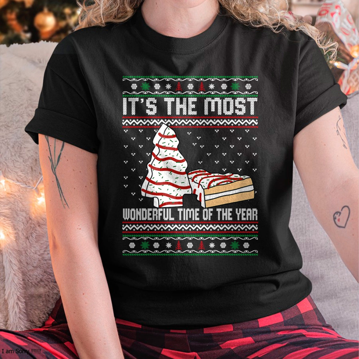 Its The Most Wonderful Time Of The Year Christmas tree cake T-Shirt - Christmas Unisex T-Shirt/Hoodie/Sweatshirt - ZON00