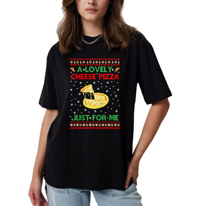 A Lovely Cheese Pizza Shirt Alone Funny Kevin X-Mas Home T-Shirt - Christmas Unisex T-Shirt/Hoodie/Sweatshirt - ZON00