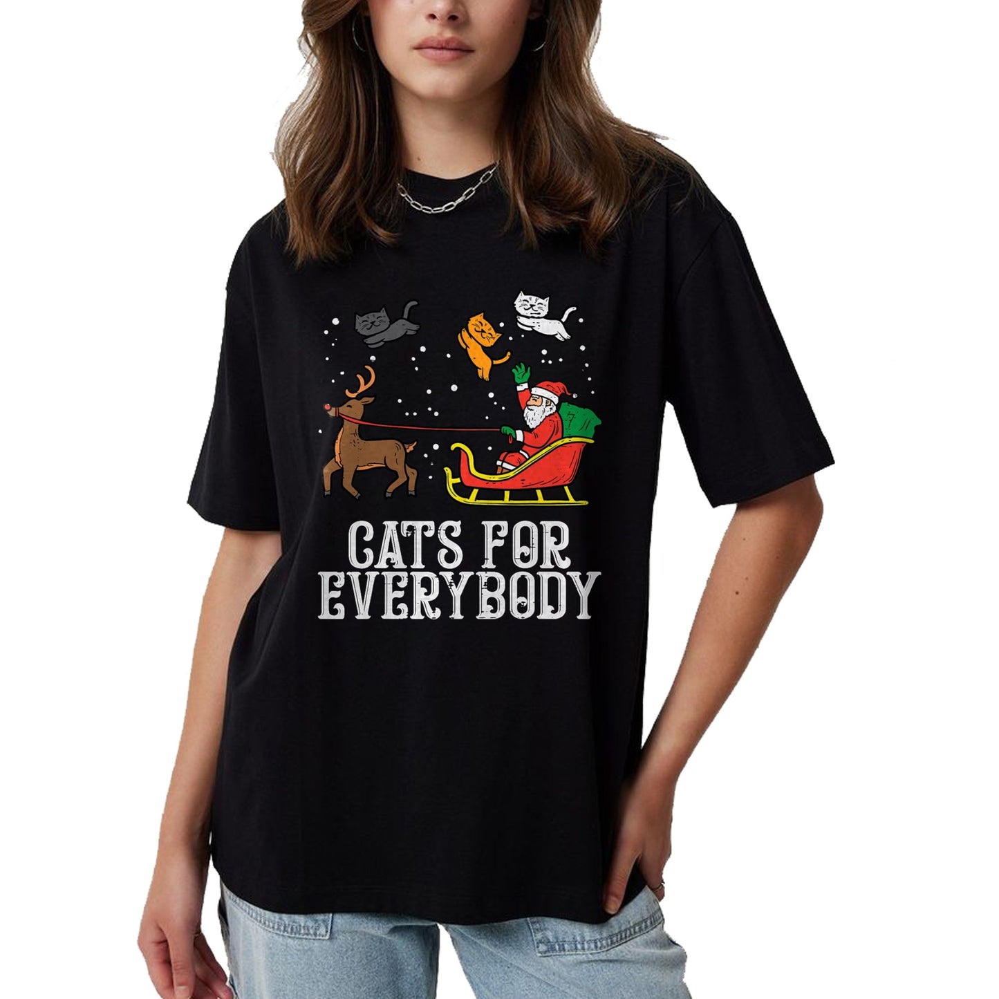 Cats For Everybody Christmas Cat Funny Xmas Women Santa T-Shirt - Christmas Unisex T-Shirt/Hoodie/Sweatshirt - ZON00