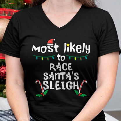 Most Likely Race Santa Sleigh Christmas Xmas Family Boys Men T-Shirt - Christmas Unisex T-Shirt/Hoodie/Sweatshirt - ZON00