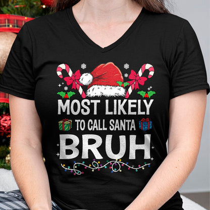 Most Likely To Christmas Matching Family Pajamas Funny T-Shirt - Christmas Unisex T-Shirt/Hoodie/Sweatshirt - ZON00