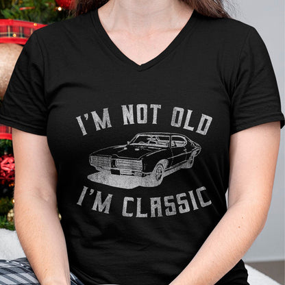 I'm Not Old I'm Classic Funny Car Graphic - Mens & Womens Short Sleeve T-Shirt - Christmas Unisex T-Shirt/Hoodie/Sweatshirt - ZON00