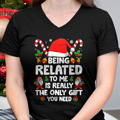 Being Related To Me Funny Christmas Family Xmas Pajamas T-Shirt - Christmas Unisex T-Shirt/Hoodie/Sweatshirt - ZON00