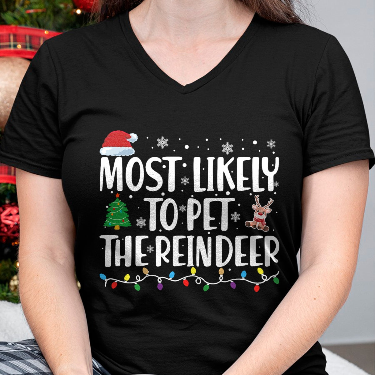 Most Likely To Pet The Reindeer Family Matching Christmas T-Shirt - Christmas Unisex T-Shirt/Hoodie/Sweatshirt - ZON00