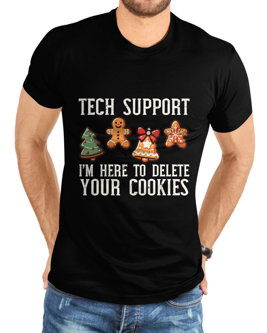 Christmas Tech Support Here To Delete Cookies Xmas Men Women T-Shirt - Christmas Unisex T-Shirt/Hoodie/Sweatshirt - ZON00