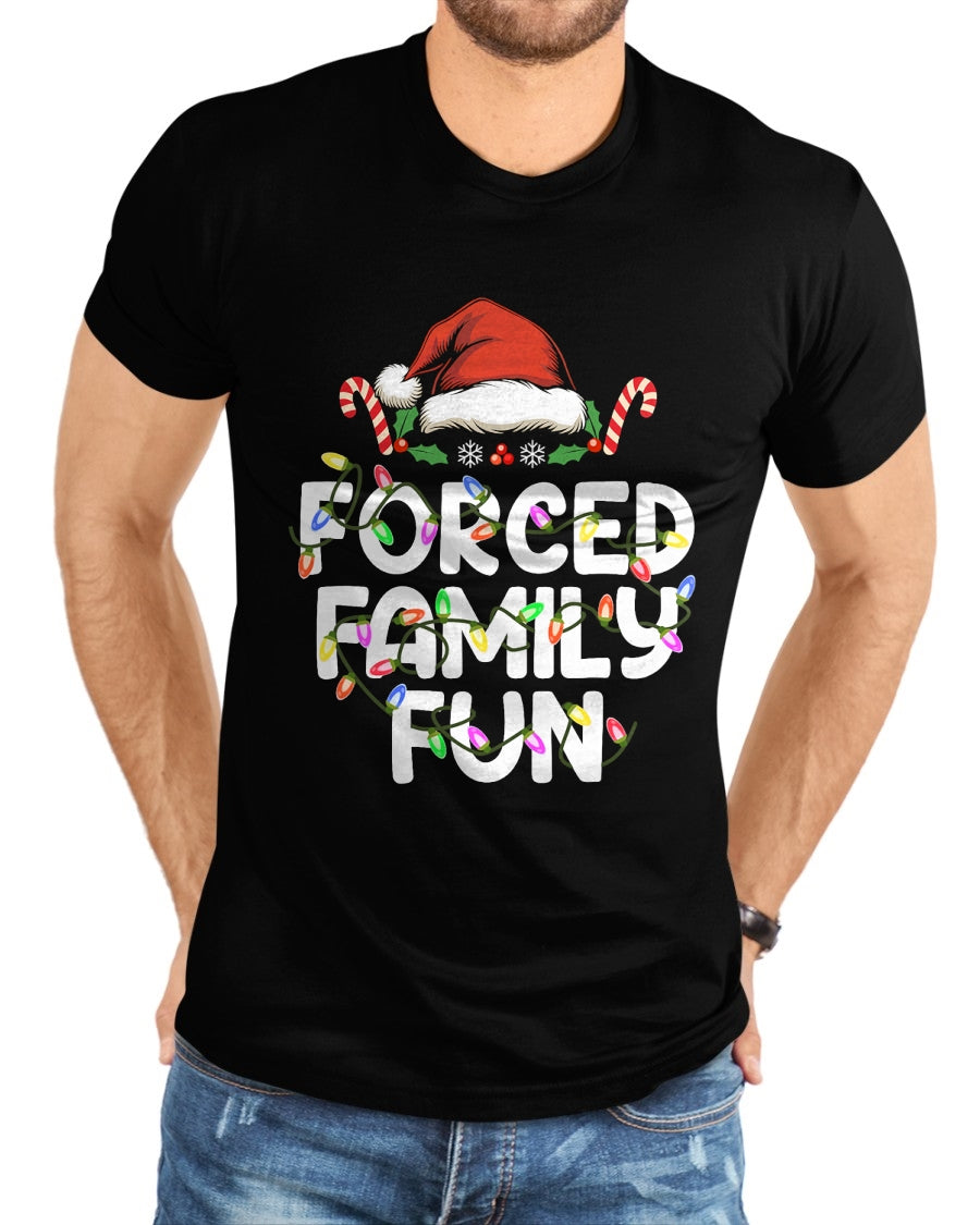 Forced Family Fun Christmas Pajamas Funny T-Shirt - Christmas Unisex T-Shirt/Hoodie/Sweatshirt - ZON00
