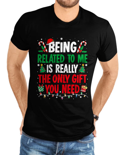 Being Related To Me Funny Christmas Family Xmas Pajamas T-Shirt  - Christmas Unisex T-Shirt/Hoodie/Sweatshirt - ZON00