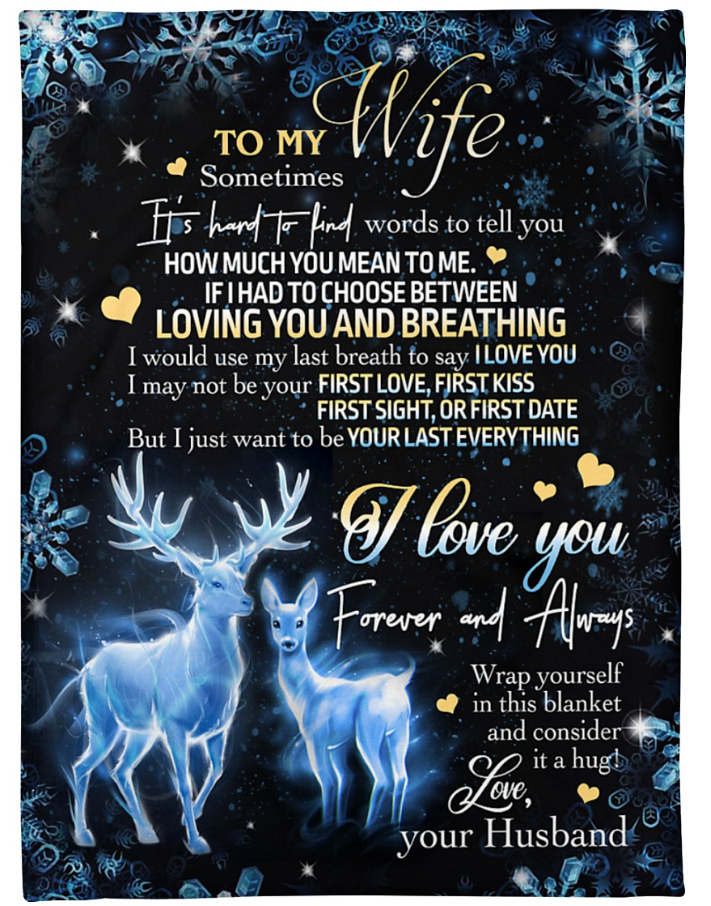 Special Gift For Your Wife Blanket - From Husband FULL (SKU2602-162)