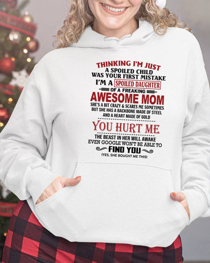 TO MY DAUGHTER - SPOILED DAUGHTER - PERFECT GIFT FOR DAUGHTER - GIFT FROM MOM - ZON00 (SKU10-151-00)