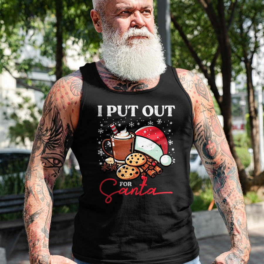 Christmas I Put Out For Santa Funny Xmas Kids Women Men T-Shirt - Christmas Unisex T-Shirt/Hoodie/Sweatshirt - ZON00