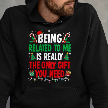 Being Related To Me Funny Christmas Family Xmas Pajamas T-Shirt  - Christmas Unisex T-Shirt/Hoodie/Sweatshirt - ZON00